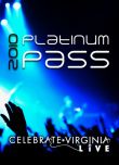 Celebrate Va Live - Platinum Season Pass - 2010 - $1000
