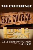 Celebrate Va Live - Luke Bryan/Eric Church - VIP EXPERIENCE, August 13, 2010, General Admission $75